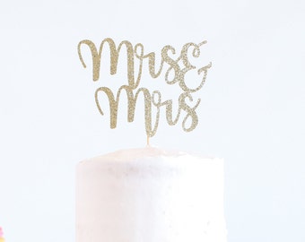 Mrs & Mrs Cake Topper - Glitter - Wedding Cake Topper. Engagement Party. Mrs and Mrs. Mrs and Mrs Cake Topper. Cake Toppers for Wedding.