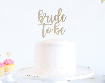 Bride to Be Cake Topper - Glitter - Engagement Party. Bachelorette Party. Bridal Shower. Engagement Prop. Bride to Be. Engagement Cake.