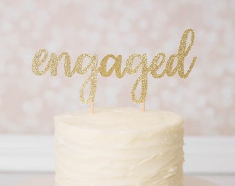 Engaged Cake Topper - Glitter - Engagement Party. Bachelorette Party. Bridal Shower. Engagement Photo Prop. Bride to Be. Engagement Cake.