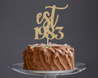 Est 1983 Cake Topper - Glitter - 40th Birthday Cake Topper. Fortieth Birthday Party Decorations. 40th Birthday Sign.