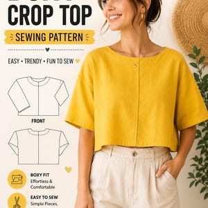 May include: A sewing pattern for a boxy crop top featuring a mustard yellow short-sleeved shirt with a center seam. The document includes technical line drawings of the front and back, text labels, and information for 11 sizes from XXS to 6XL.