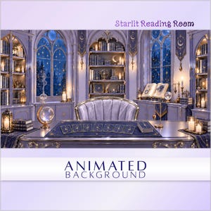 May include: A digital scene titled Starlit Reading Room featuring an animated background of a library with arched windows, bookshelves, a desk with tarot cards, a crystal ball, candles, and an open book. The color palette is purple and gold.