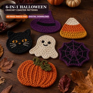 May include: Six crochet coaster patterns featuring Halloween designs: a purple witch hat, a candy corn, a black cat with orange eyes, a white ghost, a purple and black spiderweb, and an orange pumpkin. Text reads 6-IN-1 HALLOWEEN CROCHET COASTER PATTERNS.