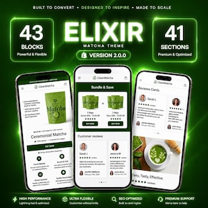 May include: A digital display featuring the Elixir Matcha theme for Shopify version 2.0.0, showcasing three smartphone screens with e-commerce layouts. The interface includes product pages, bundle options, and customer reviews on a dark green background.
