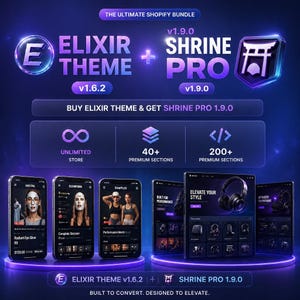 May include: A digital graphic for The Ultimate Shopify Bundle featuring Elixir Theme v1.6.2 and Shrine Pro v1.9.0. It displays icons for unlimited stores, 40+ premium sections, and 200+ premium sections, alongside mobile and tablet device mockups.