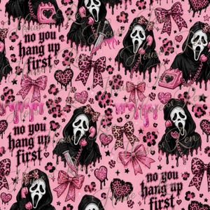 May include: A repeating pattern on a pink background featuring black hooded figures with white masks, pink telephones, pink leopard print bows, and hearts. The text "no you hang up first" is printed in black gothic font throughout the design.