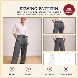 May include: A sewing pattern for pleated wide leg pants with a zip fly and tie belt. The image displays a white shirt and gray pants, including front and back views, technical line drawings, and icons for zip fly, tie belt, A0 format, and PDF download.