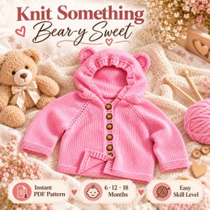 Baby Cardigan Knitting Pattern PDF, Hooded Bear Ears Jacket, Easy Top Down Raglan Sweater, Sizes 6-18 Months, Worsted Yarn, Instant Download