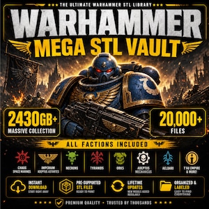 Peut inclure: Une collection numérique intitulée Warhammer Mega STL Vault présentant un space marine en armure bleue aux yeux rouges brillants. Le graphique affiche 2430 Go+ de données, 20 000+ fichiers et liste des factions comme Chaos, Imperium, Necrons, Tyranids, Orks, Adeptus Mechanicus, Aeldari et T'au Empire.