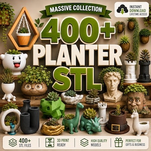 May include: A digital collection of 400+ planter STL files for 3D printing, featuring various designs including animal shapes, human faces, geometric forms, and fantasy creatures, with text overlays stating Massive Collection and Instant Download.