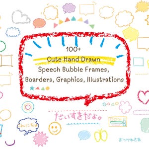 May include: A collection of hand-drawn speech bubbles, borders, and illustrations in various colors. A large red textured speech bubble in the center contains the text: 100+ Cute Hand Drawn Speech Bubble Frames, Boarders, Graphics, Illustrations.