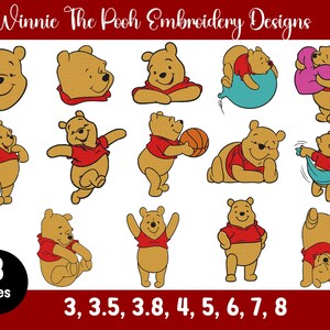May include: A collection of Winnie the Pooh embroidery designs featuring the character in various poses, including sitting, jumping, and holding a basketball. The text reads Winnie The Pooh Embroidery Designs, 8 Sizes, and 3, 3.5, 3.8, 4, 5, 6, 7, 8 inches.