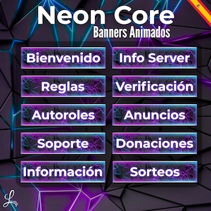 Op de afbeelding: Een set van tien rechthoekige digitale banners met een donkere geometrische achtergrond met neonblauwe en paarse lijnen. De tekst luidt Neon Core Banners Animados, Bienvenido, Info Server, Reglas, Verificación, Autoroles, Anuncios, Soporte, Donaciones, Información en Sorteos.