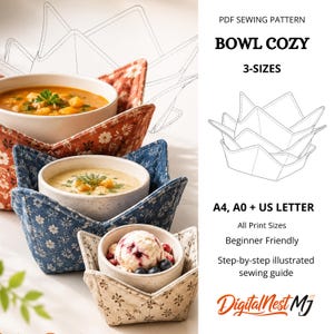 May include: A PDF sewing pattern for a bowl cozy in 3 sizes, featuring text: PDF SEWING PATTERN BOWL COZY 3-SIZES A4, A0 + US LETTER All Print Sizes Beginner Friendly Step-by-step illustrated sewing guide DigitalNest MJ. Three fabric bowl cozies.