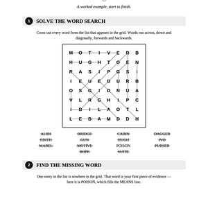 May include: A black and white instructional page titled HOW TO PLAY, featuring a word search puzzle grid with crossed-out words. Below the grid, a list of words includes ALIBI, EDITH, MABEL, BRIDGE, GUN, MOTIVE, ROPE, CABIN, HUGH, POISON, SUITE, DAGGER, IVO, and PURSER.