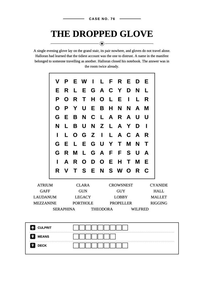 May include: A word search puzzle titled Case No. 76 The Dropped Glove, featuring a grid of letters, a list of words to find including Atrium, Clara, and Crowsnest, and three blank answer fields for Culprit, Means, and Deck on a white background.