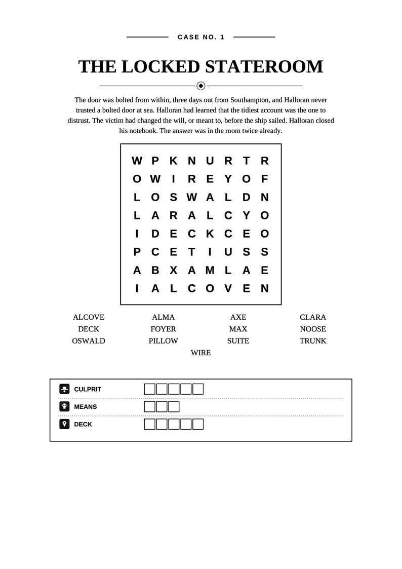 May include: A printed mystery puzzle sheet titled Case No. 1 The Locked Stateroom. It features a narrative paragraph, a square grid of letters, a list of words to find including ALCOVE, DECK, and OSWALD, and a section with empty boxes for CULPRIT, MEANS, and DECK.