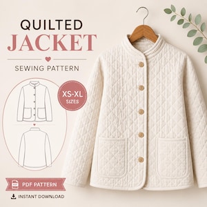 May include: A cream-colored quilted jacket with a diamond pattern, a stand-up collar, and five brown buttons. The image includes text reading QUILTED JACKET SEWING PATTERN, XS-XL SIZES, PDF PATTERN, and INSTANT DOWNLOAD, plus a line drawing of the jacket.