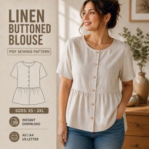 May include: A beige linen buttoned blouse with short sleeves, a round neckline, and a gathered peplum waist. The image includes text reading LINEN BUTTONED BLOUSE, PDF SEWING PATTERN, SIZES: XS - 2XL, INSTANT DOWNLOAD, and A0 | A4 US LETTER.