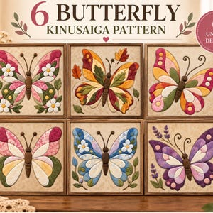 May include: Six square framed Kinusaiga butterfly patterns featuring diverse color palettes including pink, orange, yellow, blue, and purple. Each butterfly is composed of fabric segments with distinct textures and floral or leaf accents.
