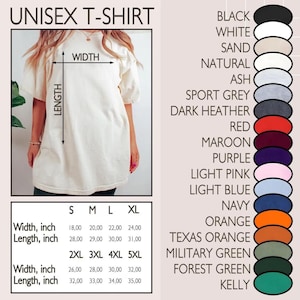 May include: A plain, light-colored unisex t-shirt shown in a sizing guide. The image includes a measurement diagram for width and length, a size chart with measurements in inches from S to 5XL, and a vertical list of available color swatches.