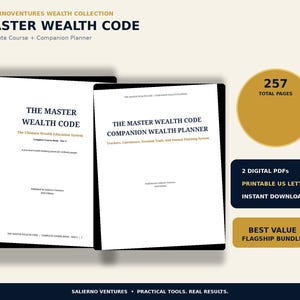 May include: The Master Wealth Code digital bundle includes a complete course book and a companion wealth planner. The set features 257 total pages, formatted as printable US letter PDFs, and is published by Salierno Ventures for the 2024 edition.