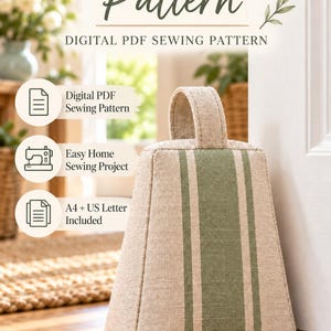 May include: A digital PDF sewing pattern for a door stopper. The image features a beige fabric door stopper with a green vertical stripe and a top handle. Text includes Door Stopper Pattern, Digital PDF Sewing Pattern, Easy Home Sewing Project, and A4 + US Letter Included.