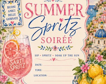 May include: A decorative invitation card featuring a watercolour illustration of a pink cocktail, lemons, and a coastal town. Text includes JOIN US FOR A SUMMER SPRITZ SOIRÉE, SIP SPRITZ SOAK UP THE SUN, and blank lines for date, time, location, and RSVP details.