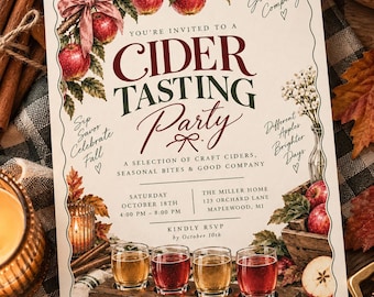 May include: A cider tasting party invitation card featuring illustrations of red apples, autumn leaves, and a wooden flight board with four glasses of cider labelled Honeycrisp, Fuji, Granny Smith, and Blood Orange, with text details for October 18th.