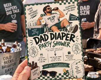 May include: A rectangular party invitation card with a green and white chequered border. The text reads DAD DIAPER PARTY SHOWER, featuring an illustration of a person in a chair, a beer bottle, a pacifier, sunglasses, and event details for 26 April 2025.