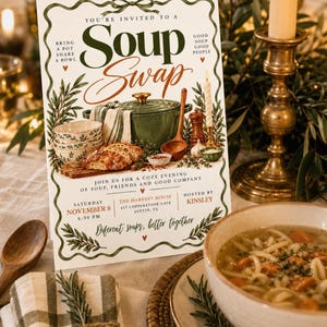 Puede incluir: Una tarjeta de invitación rectangular para un evento Soup Swap con una olla verde, cuencos, pan y el texto: You're invited to a Soup Swap, Bring a pot share a bowl, Good soup good people, Join us for a cozy evening of soup, friends and good company, Saturday November 8 6:30 PM, The Harvest House 417 Copperstone Gate Austin, TX, Hosted by Kinsley, Different soups, better together.