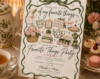 May include: A rectangular party invitation card featuring a green ribbon border and illustrations of a martini, teacup, candle, books, cake, flower basket, beanie, teapot, slippers, and scarf. Text reads: These are a few of my favourite things, Favourite Things Party, Saturday, October 10, 2026, 3:00 PM, Phoebe's House, 123 Your Street Avenue, Your City, ST 12345.