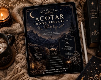 May include: A digital tablet displaying an ACOTAR book release party invitation with a dark, starry mountain landscape background. The text includes event details, date, time, location, and RSVP information, surrounded by illustrations of books, candles, and cosy textures.