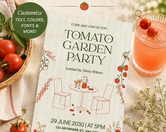 May include: An editable invitation card for a tomato garden party featuring green text, a line drawing of a table and chairs, and red tomato illustrations. The text reads: TOMATO GARDEN PARTY, hosted by Olivia Wilson, 29 JUNE 2030, 5PM, 123 ANYWHERE ST., ANY CITY, RSVP TO SHAWN (123-456-7890).