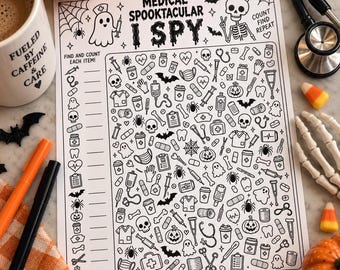 May include: A black and white Medical Spooktacular I Spy activity sheet featuring a grid of medical and Halloween icons, including skulls, ghosts, syringes, and pumpkins, with the text Medical Spooktacular I Spy and Spooky Shifts, Brighter Days.