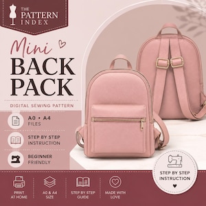 Puede incluir: Un patrón de costura digital para una mini mochila, con el texto The Pattern Index, Mini Back Pack, Digital Sewing Pattern, archivos A0 y A4, instrucciones paso a paso y apto para principiantes, con imágenes de una mochila rosa.