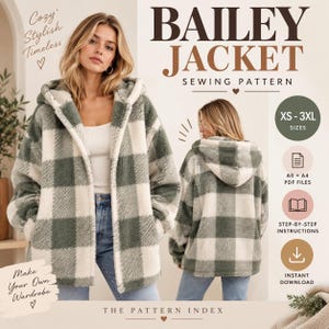 May include: A Bailey Jacket sewing pattern featuring a hooded, long-sleeve jacket with a green and white plaid pattern. The text includes Bailey Jacket Sewing Pattern, XS-3XL Sizes, A0 + A4 PDF Files, Step-by-Step Instructions, and Instant Download.