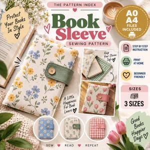 Puede incluir: Un patrón de costura digital para una funda de libro en tela color crema con estampados florales amarillos y azules, una solapa verde con un botón de madera y texto que incluye The Pattern Index Book Sleeve Sewing Pattern, A0 A4 Files Included y 3 Sizes.