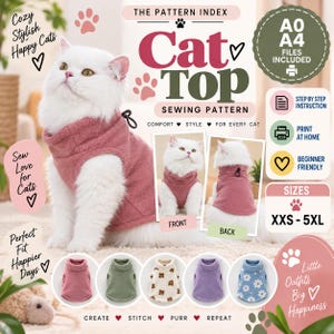 Könnte beinhalten: Ein digitales Schnittmuster für ein Katzenoberteil, das eine weiße Katze in einem rosa Fleece-Kleidungsstück zeigt. Die Grafik enthält Text wie 'Cat Top Sewing Pattern', 'A0 A4 Files Included' und 'Sizes XXS-5XL'. Fünf kleine kreisförmige Bilder zeigen Variationen des Oberteils in Rosa, Grün, Bärenmuster, Lila und Blau mit Blumenmuster.