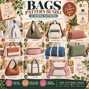 May include: A digital sewing pattern bundle titled Bags Pattern Bundle featuring 11 distinct bag designs including a sling bag, hobo bag, mini backpack, toiletry bag, laptop bag, waist bag, duffle bag, travel bag, shoulder bag, tote bag, and backpack.