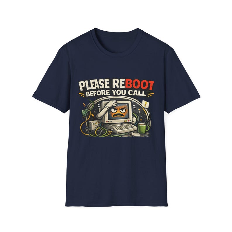 Please Reboot Before You Call Shirt, Funny IT Support Tee, Help Desk Gift, Tech Support Humor T-Shirt for Sysadmins & IT Professionals image 4