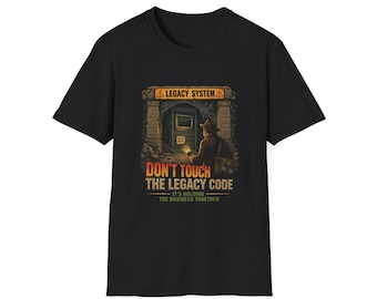 We Do Not Talk About That Codebase Legacy Developer Tee