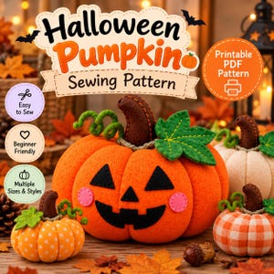 May include: A Halloween pumpkin sewing pattern featuring a large orange fabric pumpkin with a black felt jack-o'-lantern face, green leaves, and brown stems. Smaller fabric pumpkins in orange gingham and polka dot patterns are displayed nearby.