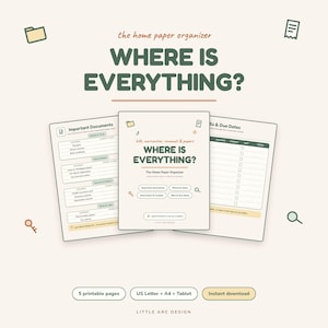 Puede incluir: Un conjunto organizador de papeles para el hogar con tres páginas imprimibles que incluyen el texto WHERE IS EVERYTHING? y secciones para documentos importantes, facturas y fechas de vencimiento en fondo crema.