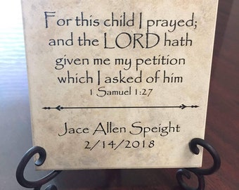 6x6 Thin Tile Plaque For this child I prayed 1 samuel 1:27 Bible Verse personalized name date Baby Shower Gift Nursery Art Adoption Decor