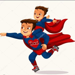Peut inclure: Une illustration de dessin animé représentant une personne portant un costume de super-héros bleu et rouge avec un cœur rouge sur la poitrine contenant le mot Dad, portant un enfant sur le dos qui porte également un costume assorti avec une cape rouge.
