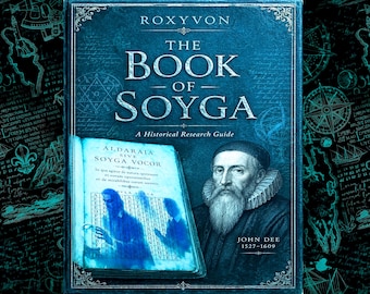 Book of Soyga Research Guide | John Dee Renaissance Occult Manuscript (PDF Download)