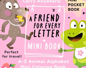 A Friend for Every Letter: Foldable Animal ABC Mini Coloring Book (Printable PDF)