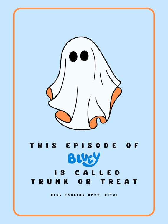 Bluey Trunk or Treat Poster, Bluey Halloween Poster, Instant Download.