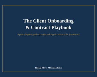 以下が含まれることがあります： ダークブルーのデジタルドキュメントカバー。タイトルは「The Client Onboarding & Contract Playbook」。サブタイトルは「A plain-English guide to scope, pricing & contracts for freelancers」。下部のテキストは「12-page PDF | AIFounderKitCo」と記載されています。